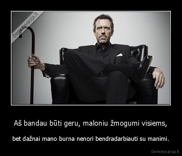 burna,bendradarbiavimas,geras, malonus, zmogus