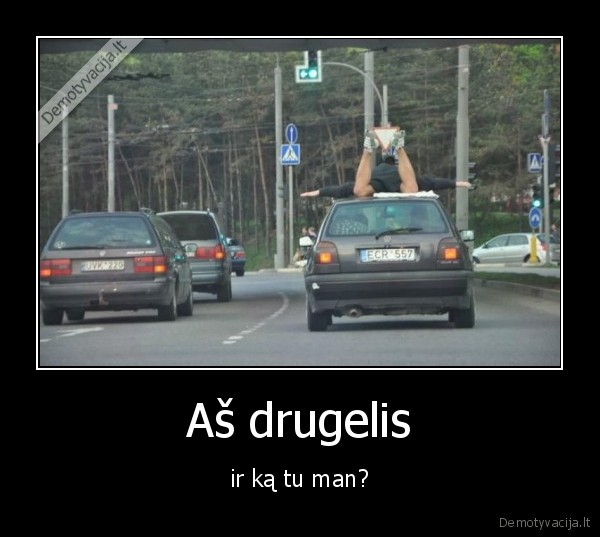 Aš drugelis