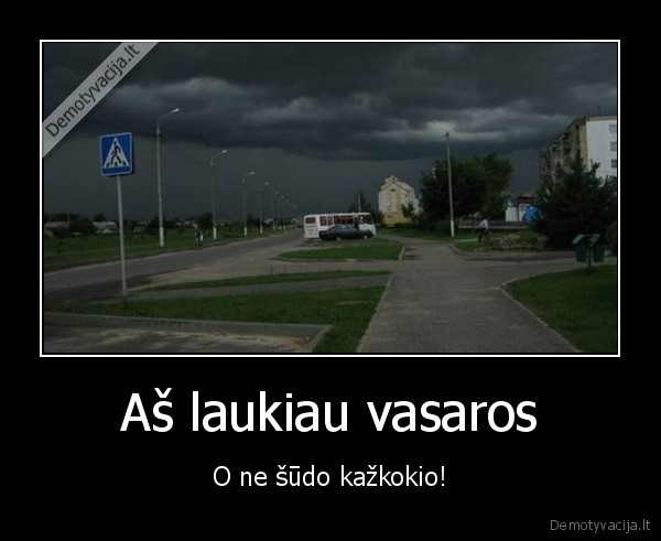 sudina, vasara,prastas, oras,blogas, oras