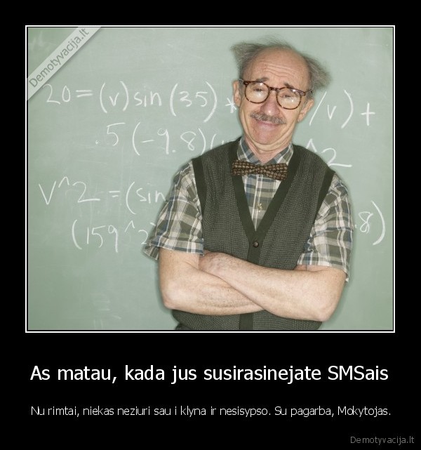 mokytojai,mokykla,mokiniai,pazymiai,sms,mobilus,susirasinejimas