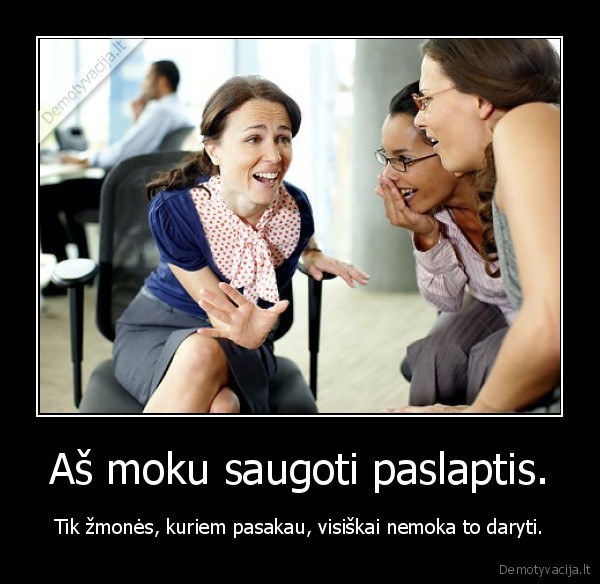 paslapties, saugojimas,paslaptys