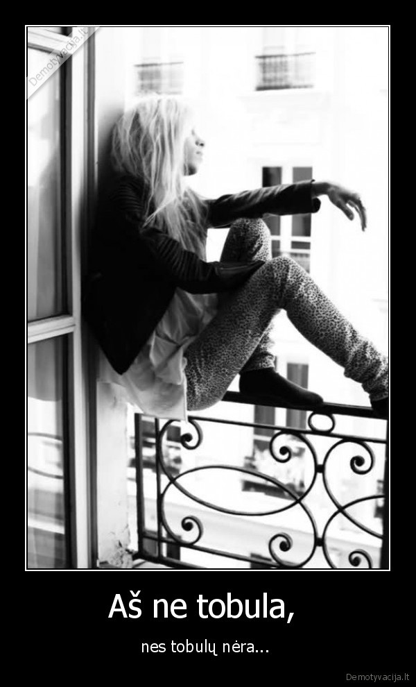 Aš ne tobula, 