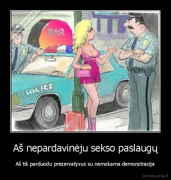 Aš nepardavinėju sekso paslaugų