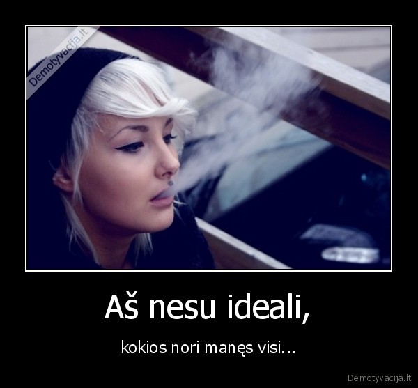 ideali,gyvenimas,visi