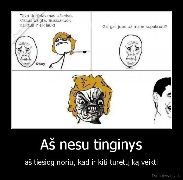 Aš nesu tinginys