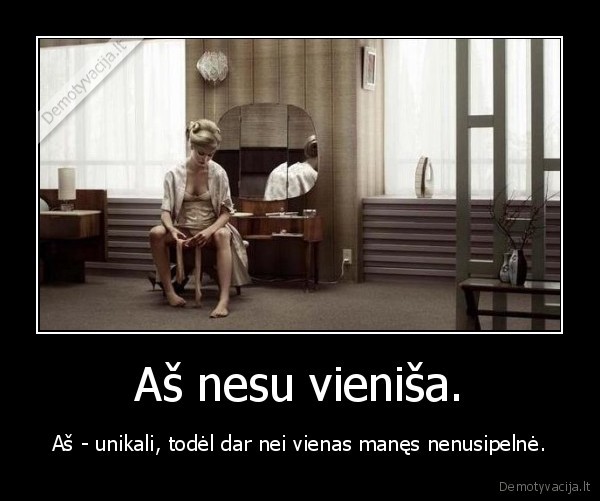 unikalumas,moterys,vienisos