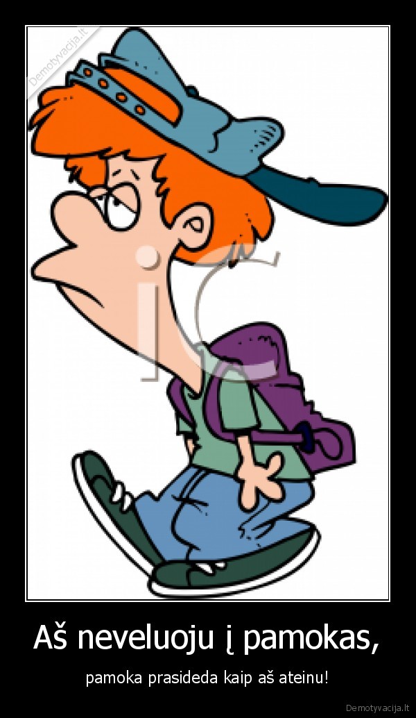 bet, mokytoja, pyksta, 