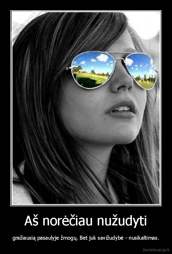 Aš norėčiau nužudyti