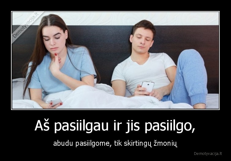 pora,pasiilgo,skyrybos,meile