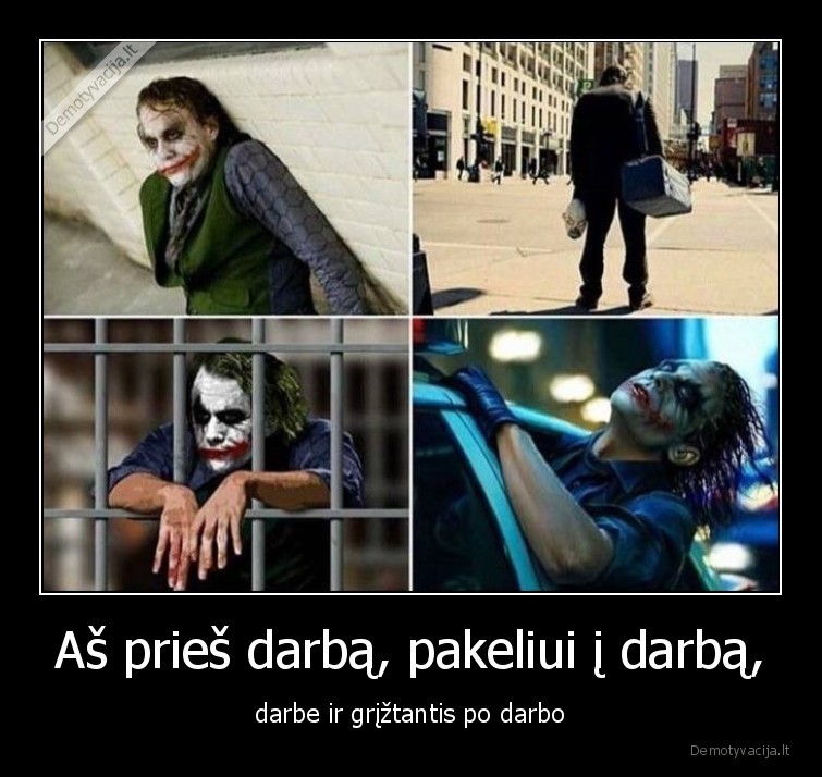 as,darbas,dzokeris,joker