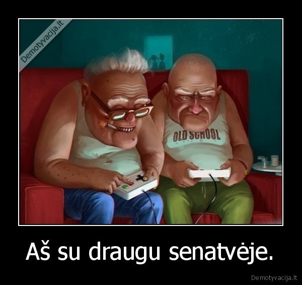 draugas,zaidimai,senatve