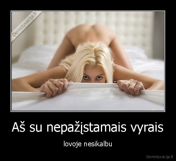 Aš su nepažįstamais vyrais