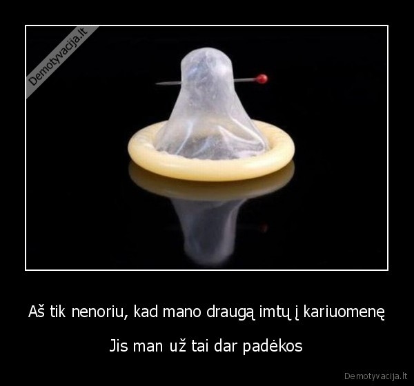 pradurtas, prezervatyvas,kandonas,armija