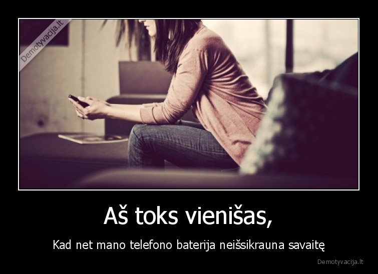 baterija, ilgai, laiko,telefono, baterija,vienatve