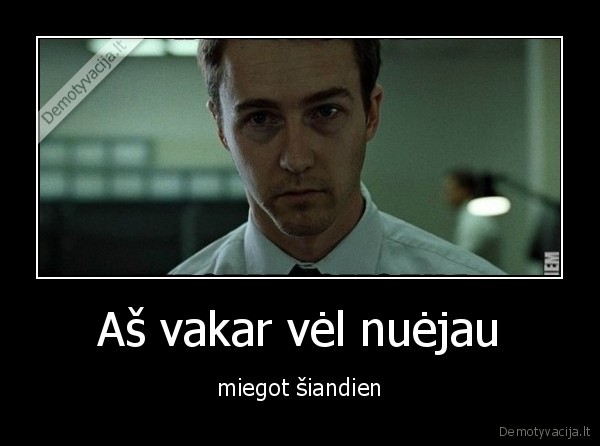 miegas, siandien, rytoj