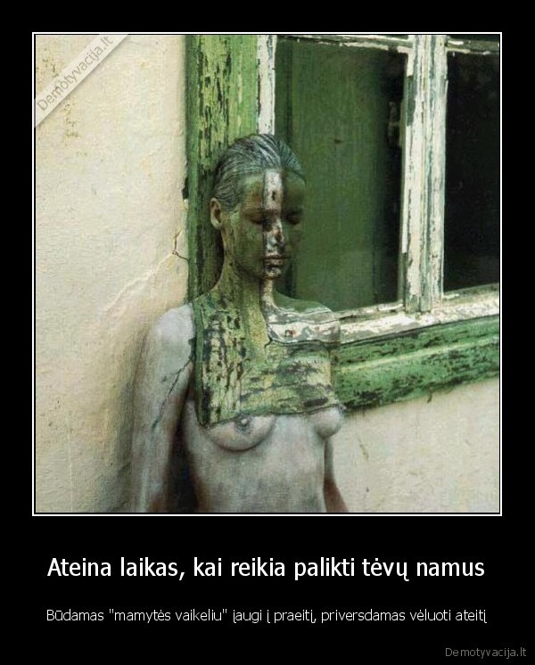 Ateina laikas, kai reikia palikti tėvų namus