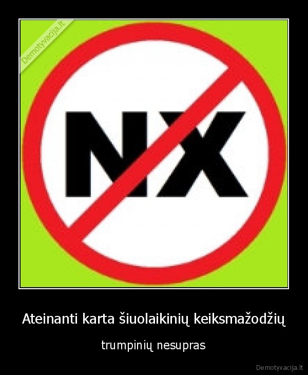 Ateinanti karta šiuolaikinių keiksmažodžių