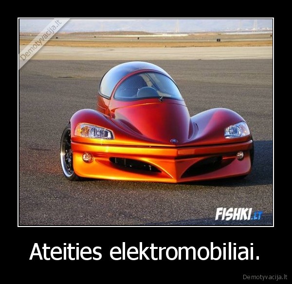 Ateities elektromobiliai.