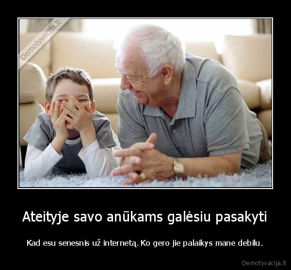debilas,anukai,ateitis,internetas