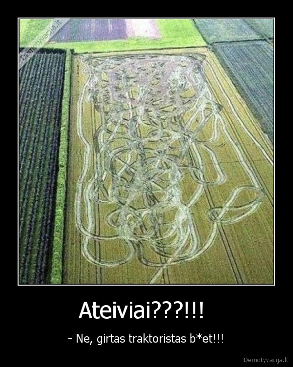 Ateiviai???!!! 