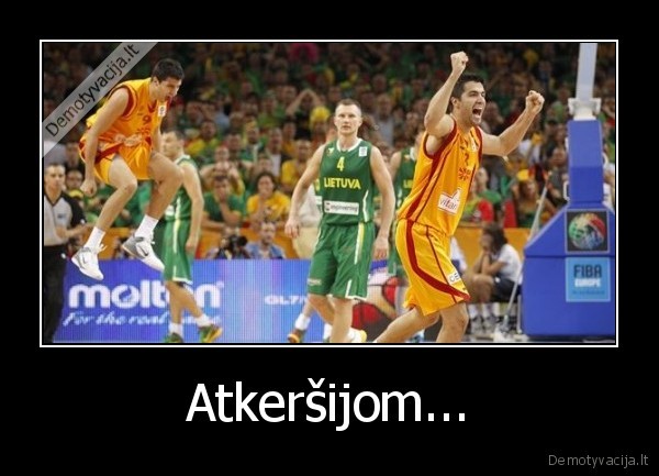 Atkeršijom...