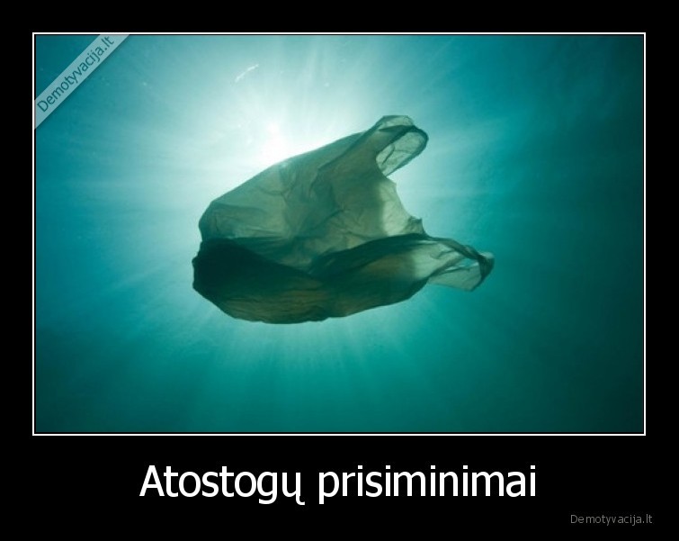 atostogos,jura,siuksles,tarsa