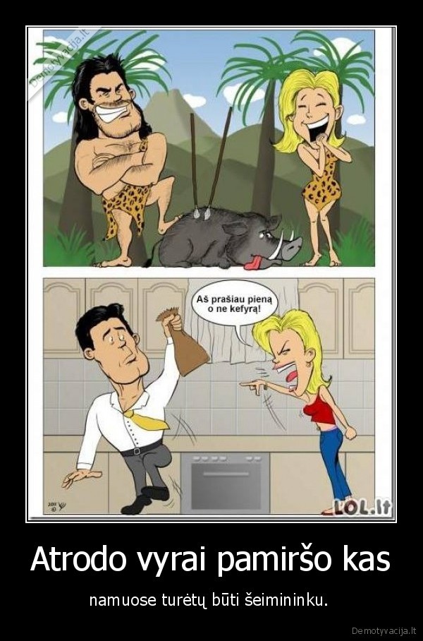 Atrodo vyrai pamiršo kas