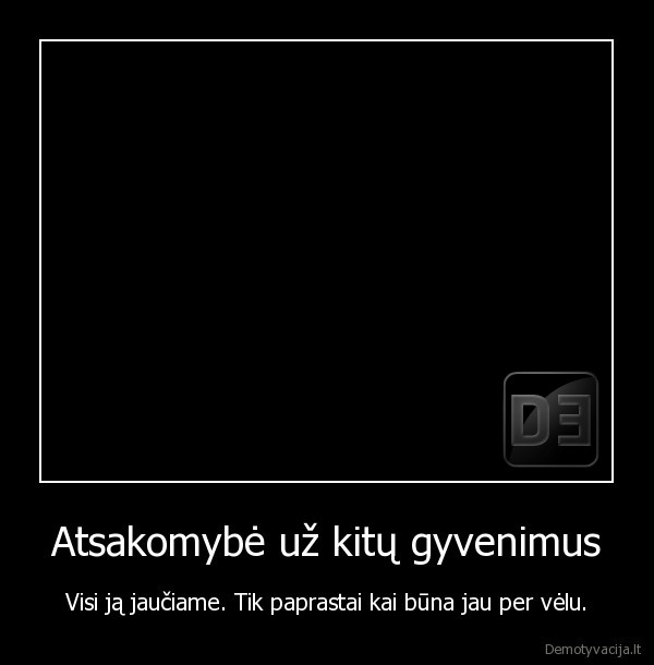 atsakomybe,gyvenimas,socialine, reklama,greitis,per, velu