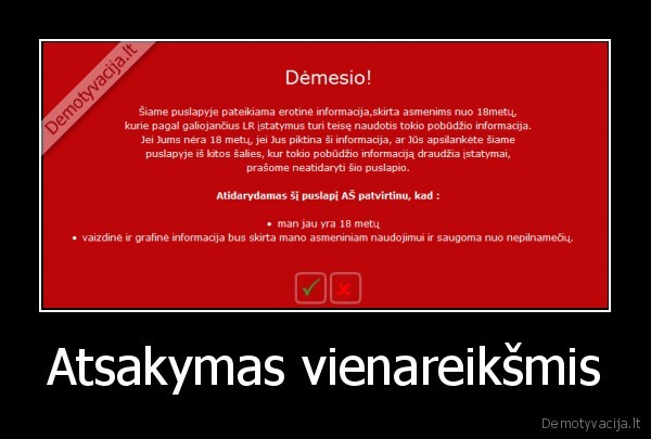 Atsakymas vienareikšmis