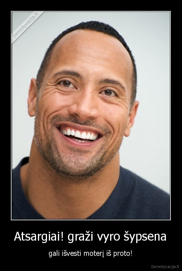 Atsargiai! graži vyro šypsena