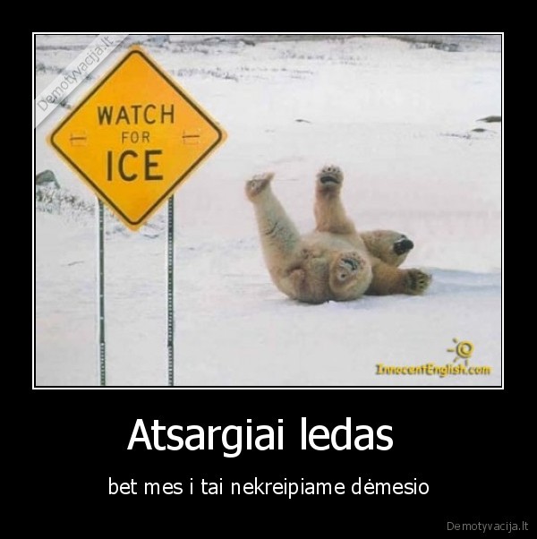 Atsargiai ledas 
