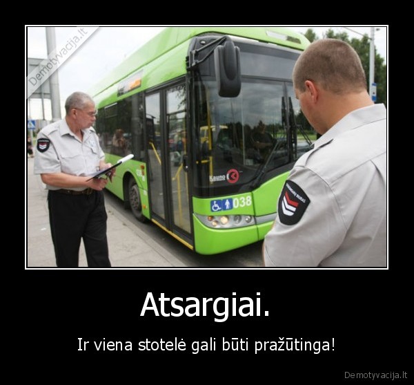 nevaziuokit, zuikiu, nevykeliai