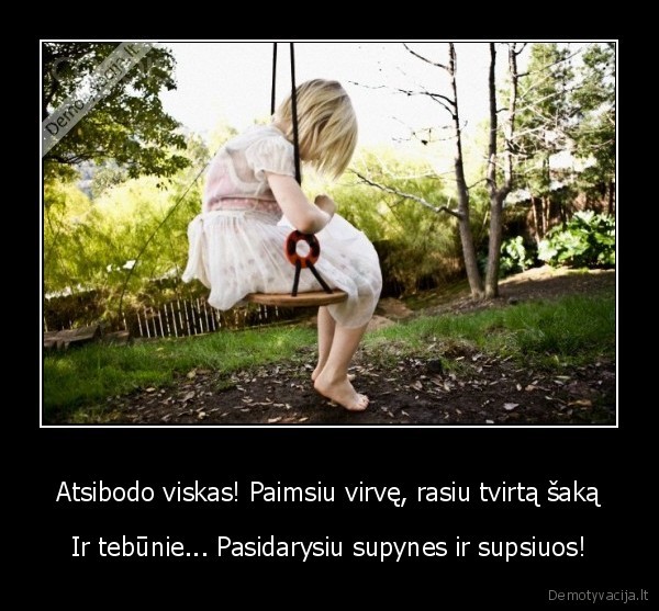 supynes,bloga, diena