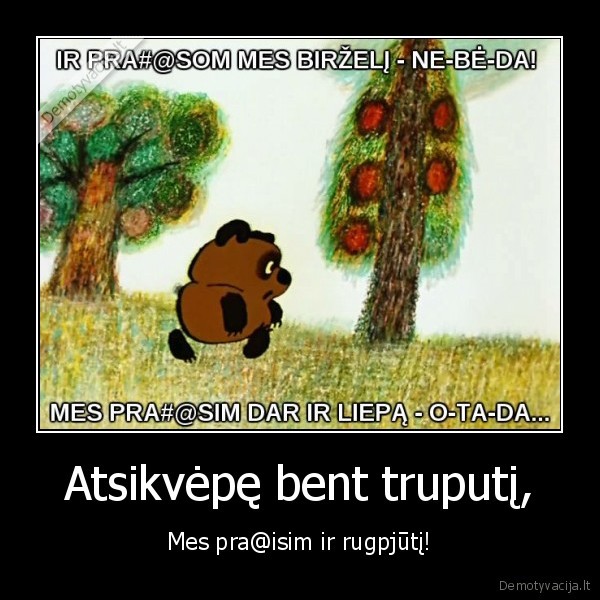 Atsikvėpę bent truputį,