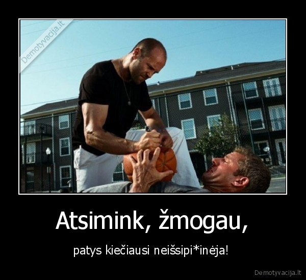 Atsimink, žmogau,