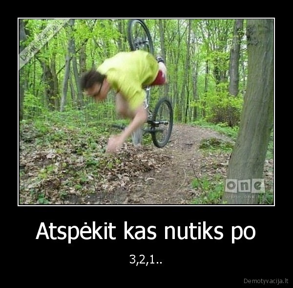 Atspėkit kas nutiks po