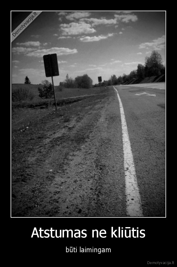 atstumas,jausmai,kliutis,laime