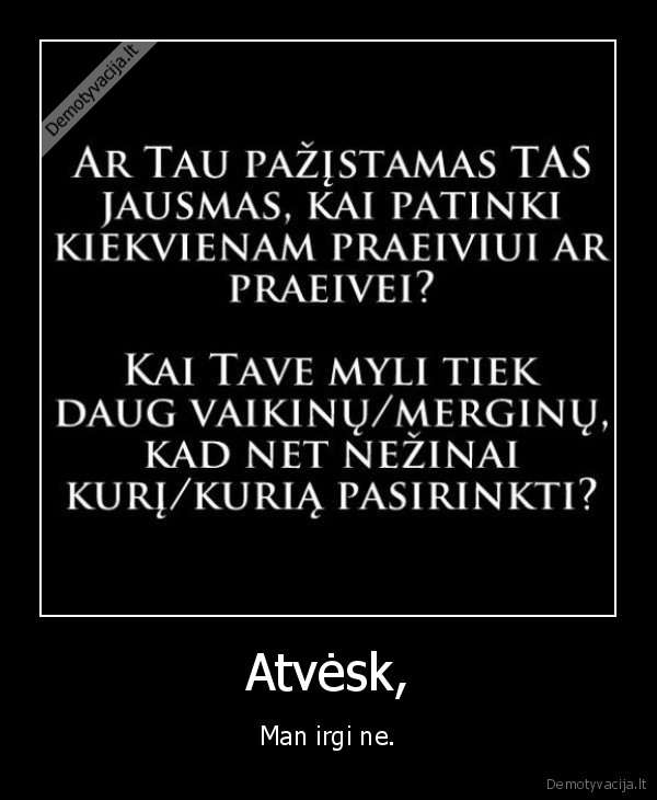 givenimo, tiesos,uzpisa