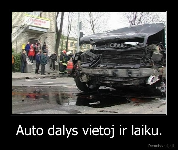 Auto dalys vietoj ir laiku.
