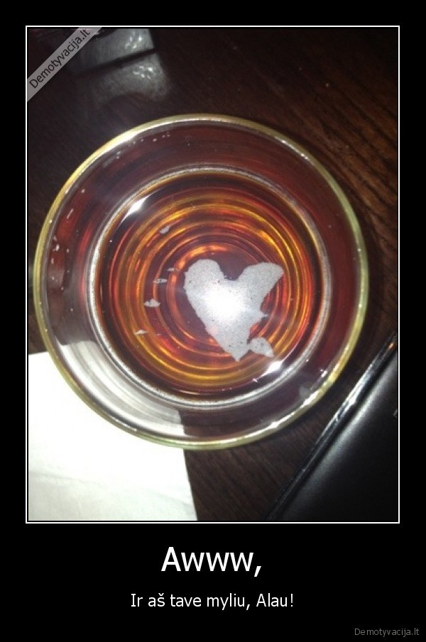 alus,meile, alui,sirdeles, formos, puta