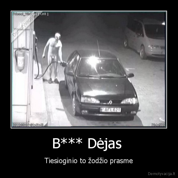 B*** Dėjas 