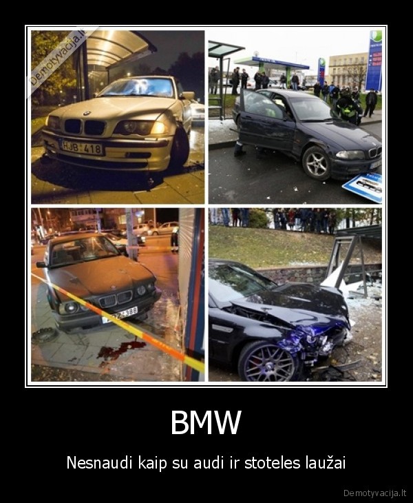 bmw,bmw,ne, audi,avarija,sportas,taip,vaikai,nemiega,sportas