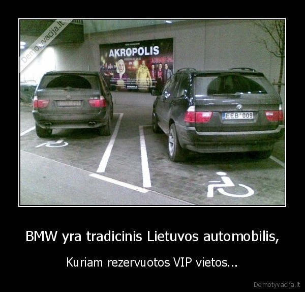 BMW yra tradicinis Lietuvos automobilis,
