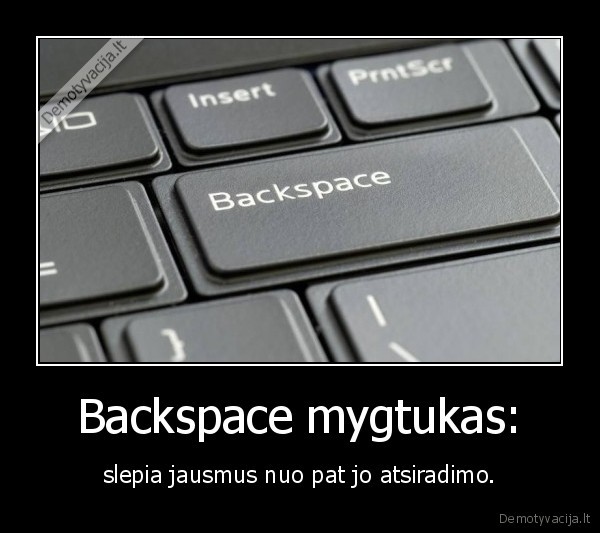 backspace,mygtukas,klaviatura,jausmai