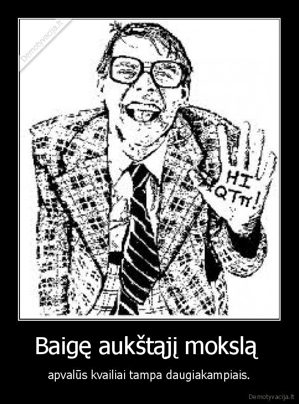 Baigę aukštąjį mokslą 