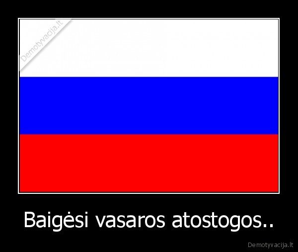 Baigėsi vasaros atostogos..