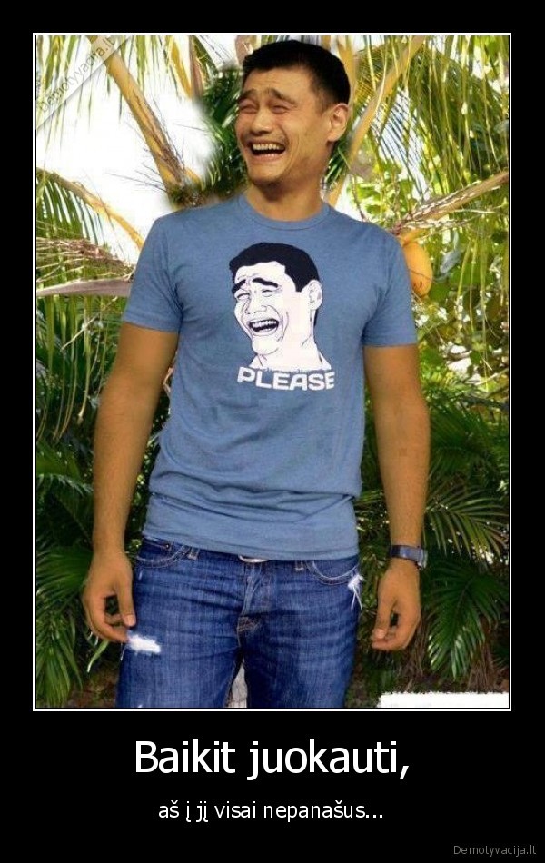 Baikit juokauti,