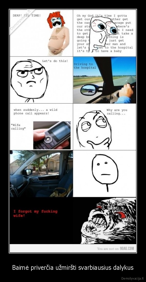 Baimė priverčia užmiršti svarbiausius dalykus