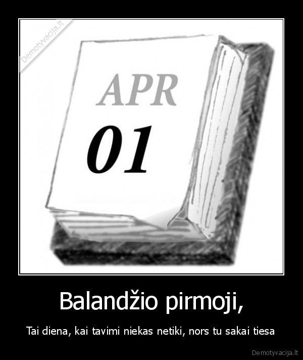 balandzio, pirma,sendien,suny,apgavau