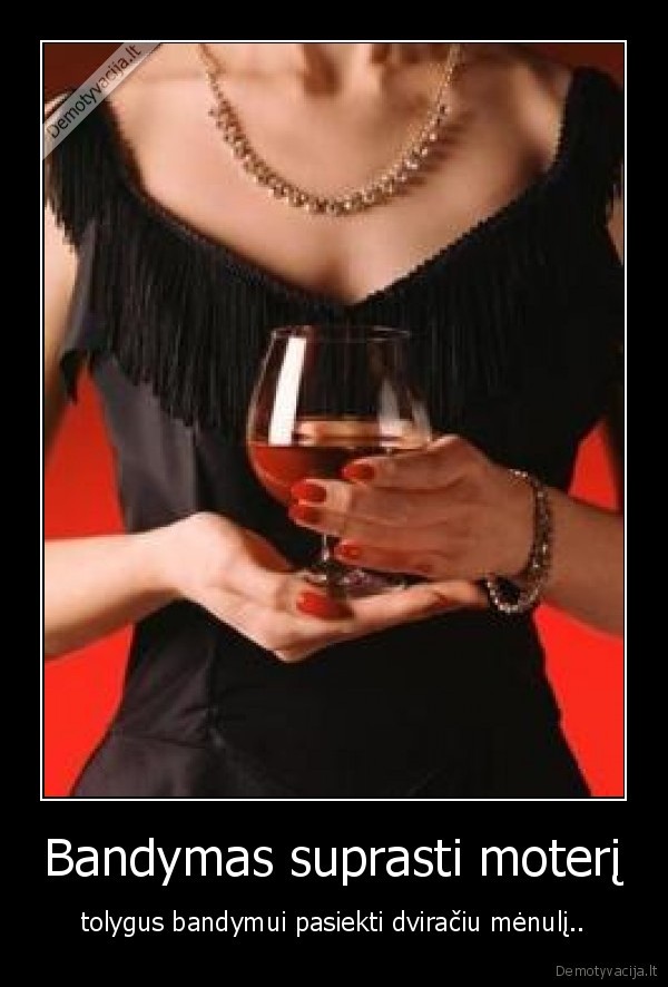 moteris,gyvenimas,pinigai,protas